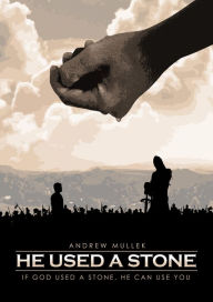He Used A Stone