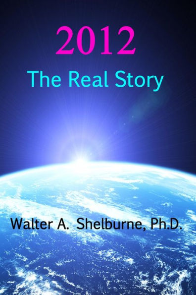 2012: The Real Story