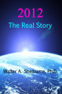 2012: The Real Story