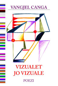 Title: Vizualet Jo Vizuale, Author: Vangjel Canga