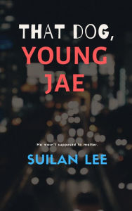 That Dog, Young Jae