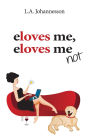 eLoves me, eLoves me not
