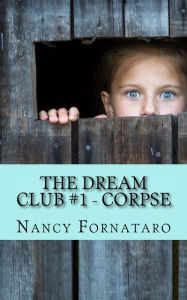 The Dream Club #1: Corpse