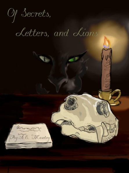 Of Secrets, Letters, and Lions