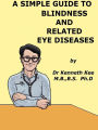 A Simple Guide to Blindness and Related Eye Diseases