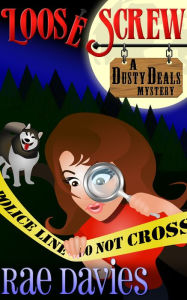 Title: Loose Screw (Dusty Deals Mystery Series), Author: Rae Davies