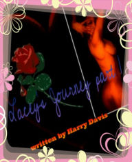 Lacey's Journey part 1