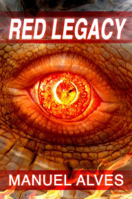 Title: Red Legacy, Author: Manuel Alves
