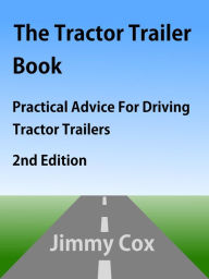Title: The Tractor Trailer Book, Author: Jimmy Cox
