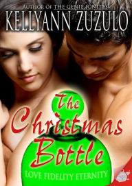 Title: The Christmas Bottle, Author: Kellyann Zuzulo