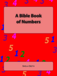 Title: A Bible Book of Numbers (What IFS Bible Picture Books, #2), Author: Sheila Deeth