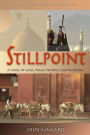 Stillpoint: A Novel of War, Peace, Politics and Palestine