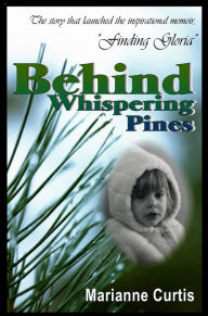 Title: Behind Whispering Pines, Author: Marianne Curtis