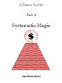 Systematic Magic (Flower To Life, #6)