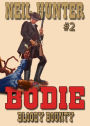 Bodie 2: Bloody Bounty