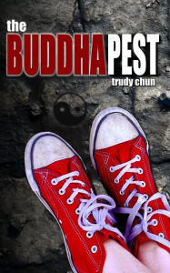 Title: The BuddhaPest, Author: Trudy Chun