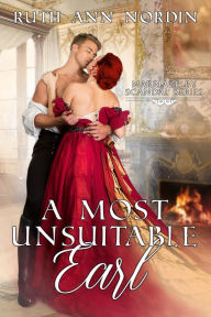 Title: A Most Unsuitable Earl, Author: Ruth Ann Nordin