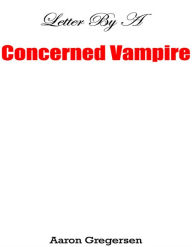 Letter By a Concerned Vampire