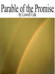 Title: Parable of the Promise, Author: Lowell Uda