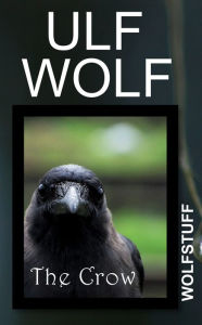 Title: The Crow, Author: Ulf Wolf