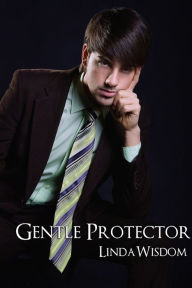 Title: Gentle Protector, Author: Linda Wisdom