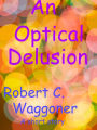An Optical Delusion