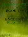 Jashandar's Wake: Book Two: Unclean Places