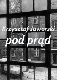 Title: Pod prad, Author: Krzysztof Jaworski