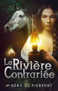 La Rivière contrariée