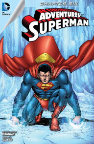 Title: Adventures of Superman #6 (2013- ), Author: Bryan Glass