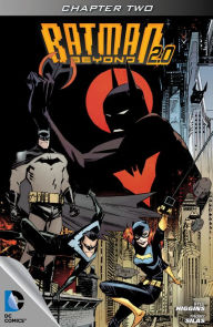 Title: Batman Beyond 2.0 #2 (2013- ), Author: Kyle Higgins