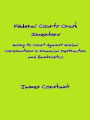 How Federal Courts Crush Inventors and Protect Corporate Interests