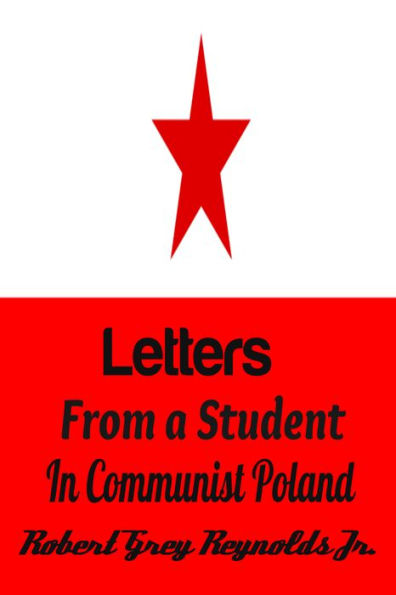 Letters From A Student In Communist Poland