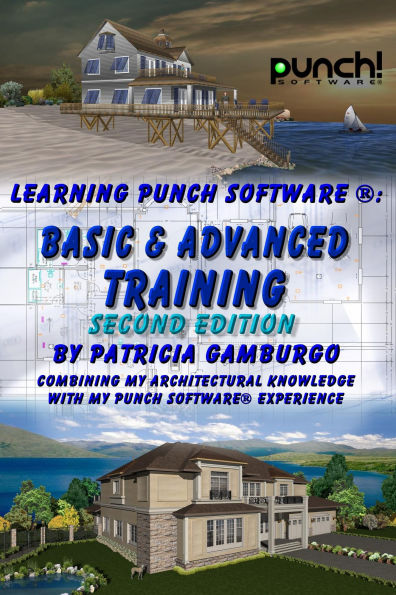 Learning Punch Software(R): Basic & Advanced Training - Second Edition (Learning Punch Software (R), #1)