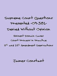 Supreme Court Questions Presented 09-381- Denied Without Opinion