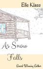 As Snow Falls