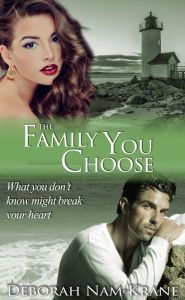 Title: The Family You Choose, Author: Deborah Nam-Krane