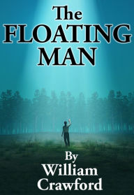 Title: The Floating Man, Author: William Crawford