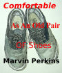 Comfortable as an Old Pair of Shoes