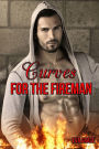Curves For The Fireman (BBW Erotic Romance Short Story)