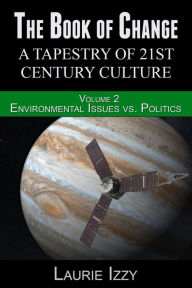 The Book of Change: Environmental Issues vs. Politics