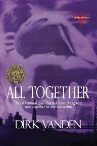 Title: All Together (The All Trilogy), Author: Dirk Vanden