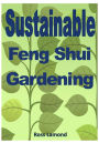 Sustainable Feng Shui Gardening