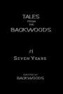 Seven Years: Tales from the Backwoods, Story #1