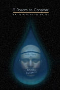 ... A Dream to Consider and Letters to the Worlds, Author: <b>Nicholas Blakeman</b> - 2940045227568_p0_v1_s118x184