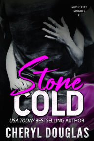 Stone Cold (Music City Moguls 1)