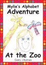 Mylie's Alphabet Adventure: At the Zoo