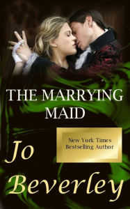 Title: The Marrying Maid, Author: Jo Beverley
