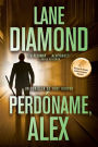 Perdóname, Alex