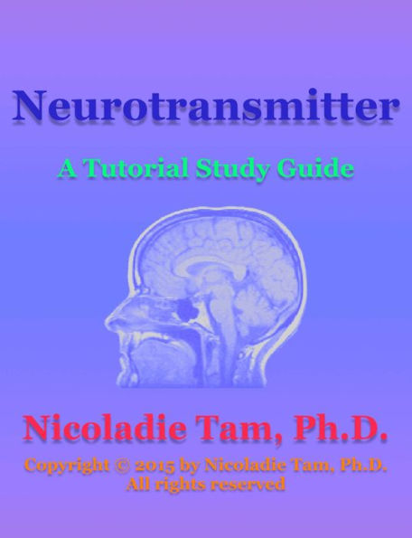 Neurotransmitters: A Tutorial Study Guide